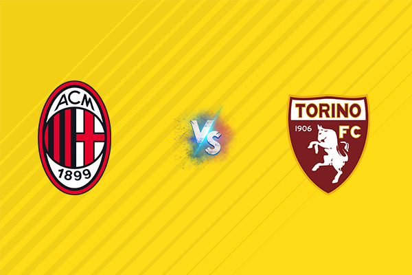 NHẬN ĐỊNH AC MILAN VS TORINO, 01H45 NGÀY 18/08: 3 ĐIỂM NHỌC NHẰN